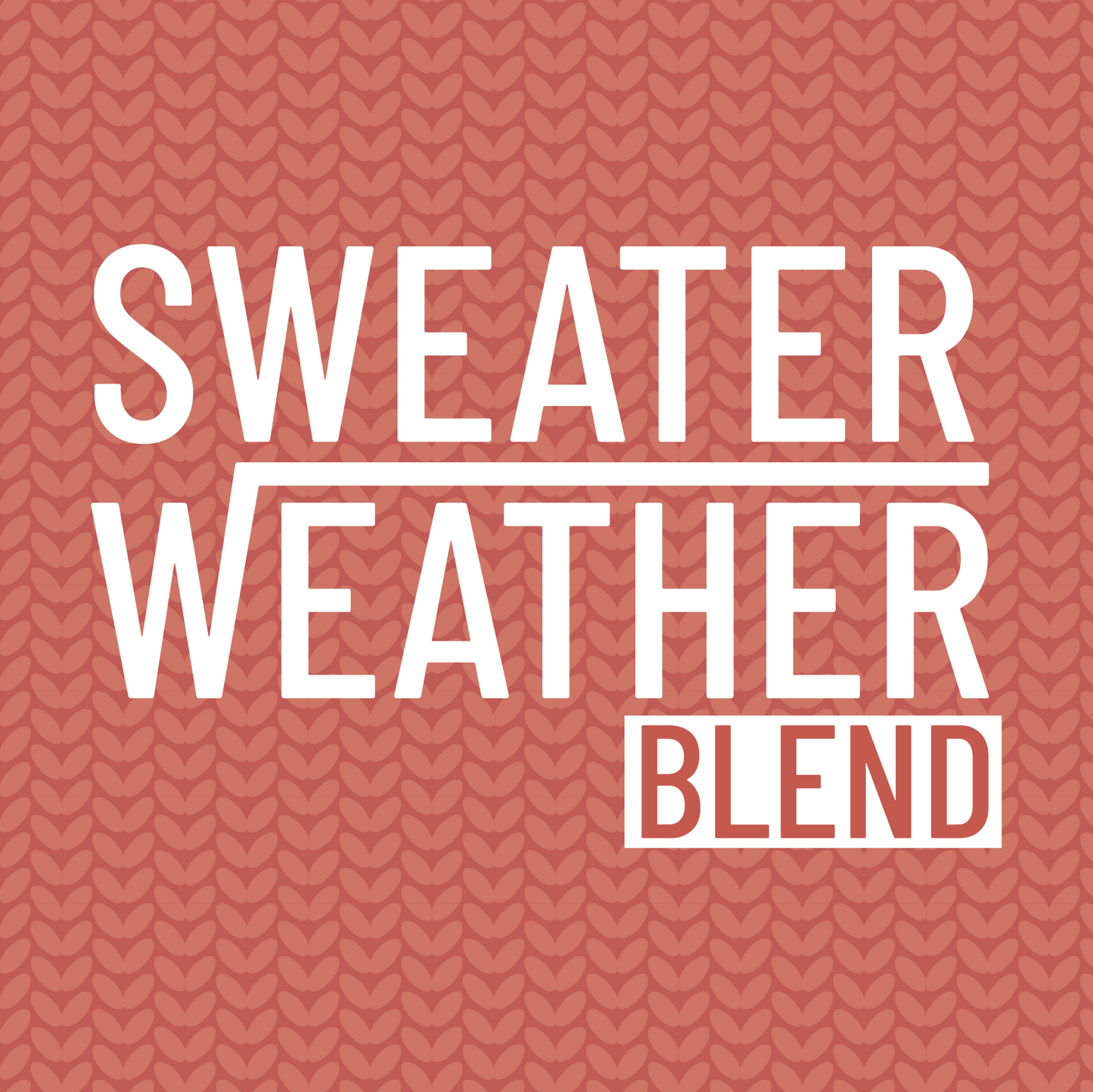 Sweater Weather